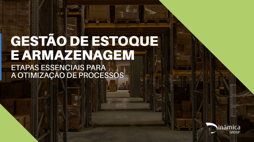 Gestão de estoque e armazenagem: etapas essenciais para a otimização de ...